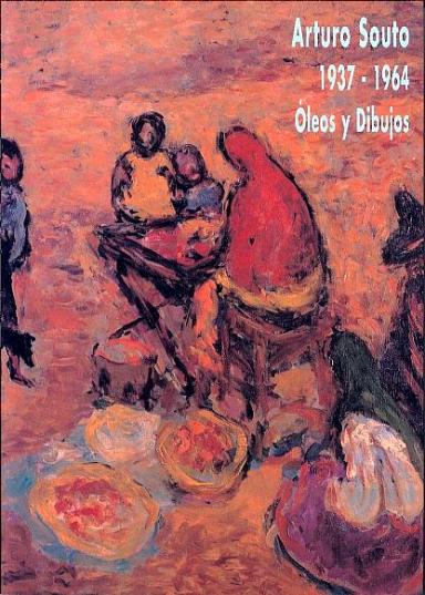 Arturo Souto, 1937 – 1964: Óleos y dibujos