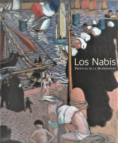 Los nabis: Profetas de la modernidad
