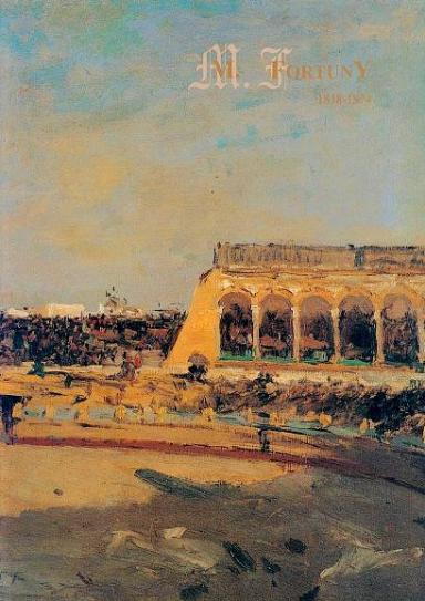 M. Fortuny: 1838-1874