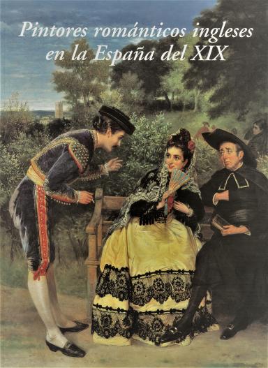 Pintores románticos ingleses en la España del XIX