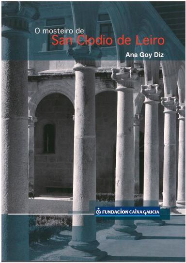 O mosteiro de San Clodio de Leiro