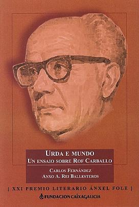 Urda e mundo: Un ensaio sobre Rof Carballo