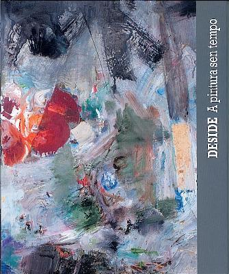 Deside: A pintura sen tempo
